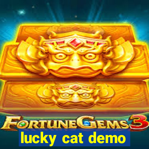 lucky cat demo